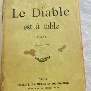REBELL, Hugues. Le Diable est à table