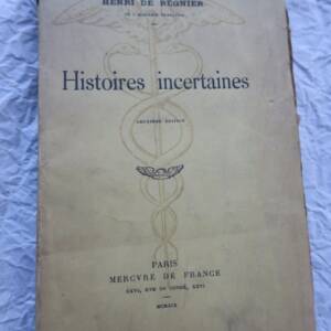 REGNIER Henri de Histoires incertaines EO + dédicace