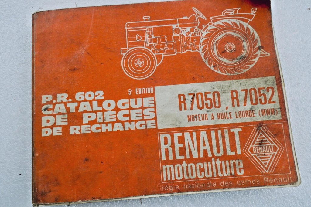 Renault Motoculture Catalogue pièces rechanges détachées R 7050 P.R. 602