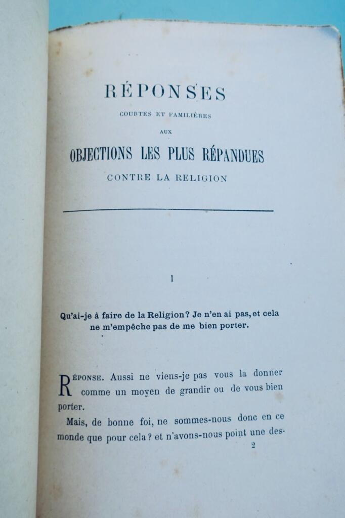 REPONSES COURTES FAMILIERES AUX OBJECTIONS LES PLUS REPANDUES CONTRE LA RELIGION