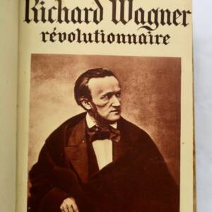 RICHARD WAGNER RÉVOLUTIONNAIRE