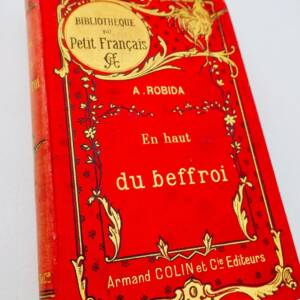 Robida A. En haut du beffroi suiv de L'Académie de danse de Laroslaw 1895