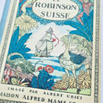Schweizer Robinson illustriert von Albert Uriet