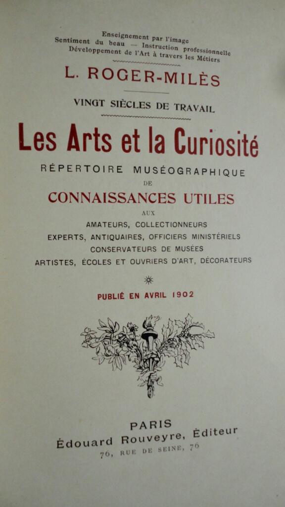 Roger-Milès Les arts et les curiosités répertoire muséographique de connaissance