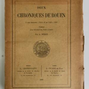 Rouen deux chroniques de Rouen 1900