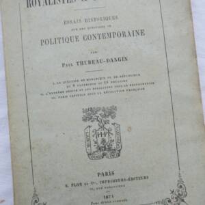Royalistes & Républicains - Essai historique sur des questions de poliotiques