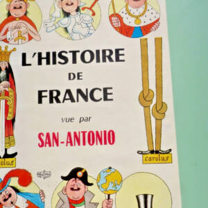 SAN ANTONIO L'histoire de France vue par San Antonio