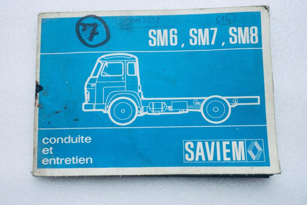 SAVIEM SM6, SM7, SM8 conduite et entretien