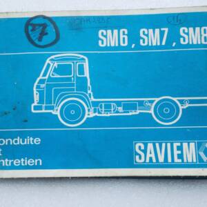 SAVIEM SM6, SM7, SM8 conduite et entretien