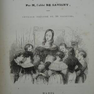 SAVIGNY M. l’abbé de La civilité en images et en action. ou la politesse, les us
