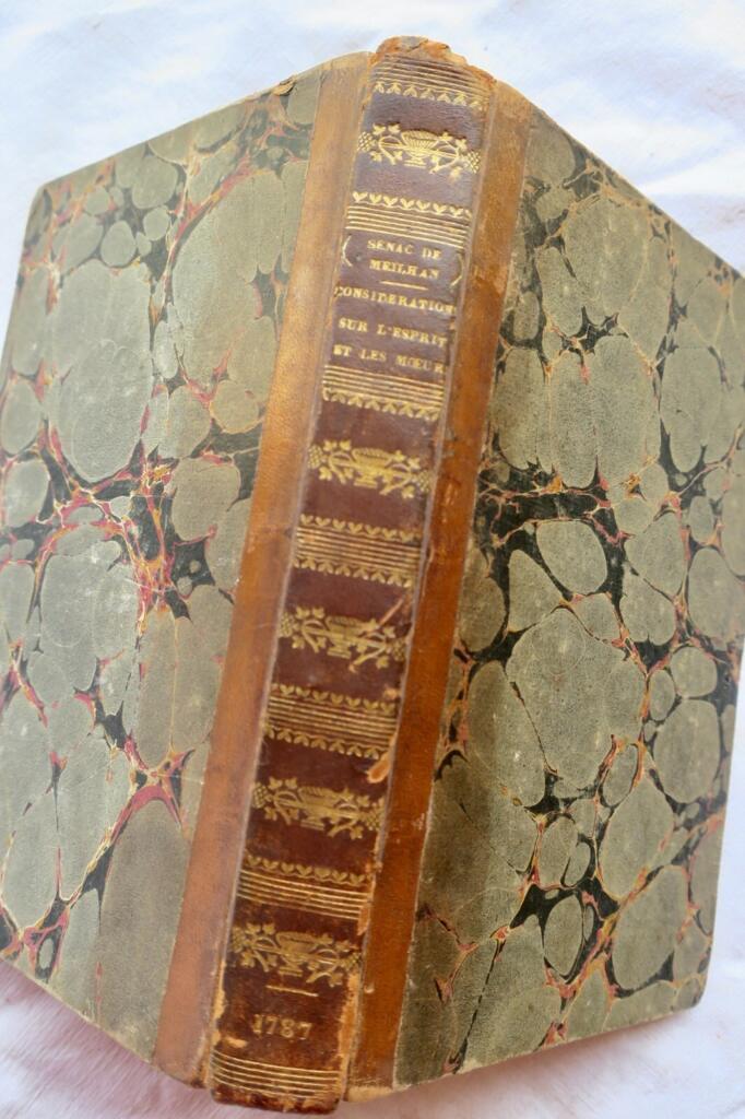 SENAC DE MEILHAN Considérations sur l’esprit et les moeurs. A Londres 1787