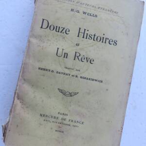 SF WELLS (Herbert-George) Douze histoires et un rêve EO