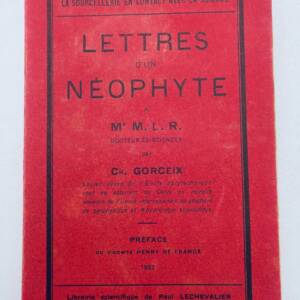 Sourcellerie Lettres d'un néophyte à mr M.L.R. La sourcellerie 1933