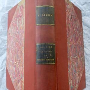 Souvenirs du quatre septembre - Origine et chute du second empire - 1876