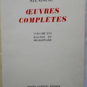 STENDHAL Volume XVI. Racine et Shakspeare