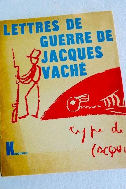 Kriegsbriefe von Jacques Vaché
