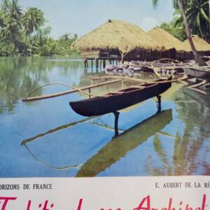 TAHITI ET SES ARCHIPELS - POLYNESIE FRANCAISE 1958