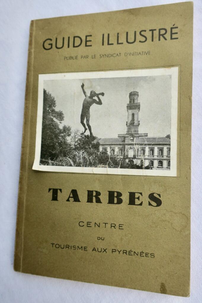 Illustrierter Führer zu Tarbes, Tourismuszentrums der Pyrenäen