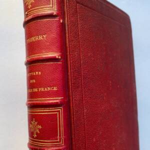 THIERRY Augustin. Lettres sur l'histoire de France 10 ans d'études historiques
