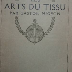 TISSUS MIGEON GASTON Les Arts du Tissu 1929