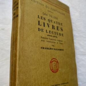 TOLSTOI, Leon. LES QUATRE LIVRES DE LECTURE 1869-1872