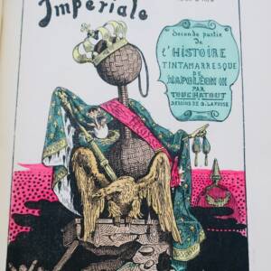 TOUCHATOUT dégringolade impériale Histoire tintamarresque de Napoléon III