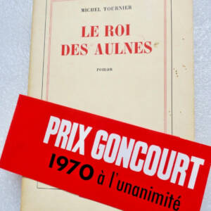 Tournier (Michel). Le Roi des aulnes 1970