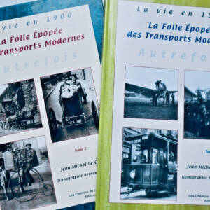 transport LA FOLLE ÉPOPÉE DES TRANSPORTS MODERNES autrefois