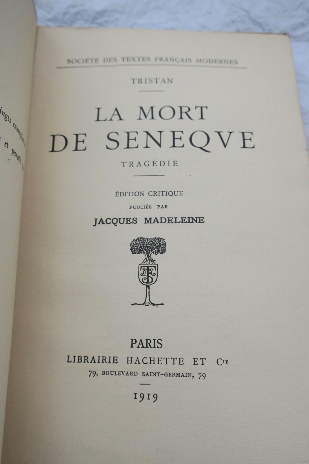 TRISTAN La mort de Sénèque Tragédie Edition critique publiée par Jacques Madelei – Image 5