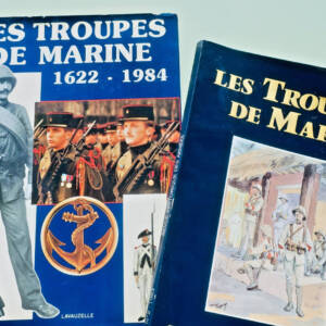 Troupes de marine - 1622-1984 TDM