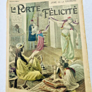 Turquie DE LA VAUDERE, La Porte de Félicité