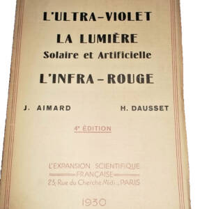 ultra-violet, la lumière solaire et artificielle, Aimard (J.) et Dausset