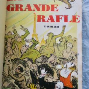 Vautel Clément & De la Fouchardière Georges La grande rafle