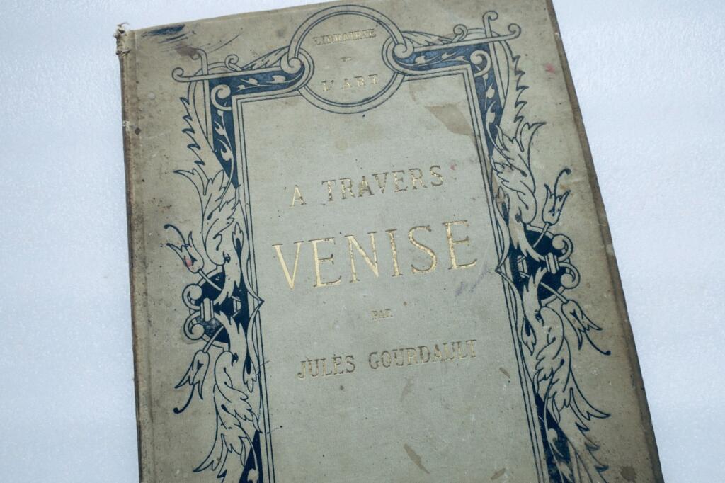 Venise Jules GOURDAULT A TRAVERS VENISE 13 eaux-fortes 1883