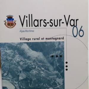 VILLARS SUR VAR 06 Village rural et montagnard