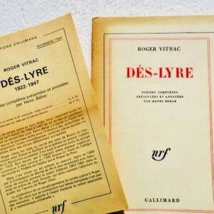 VITRAC (Roger). Dés-lyre. Poésies complètes...