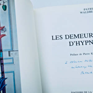 WALDBERG Patrick‎ ‎Les demeures d'Hypnos ‎