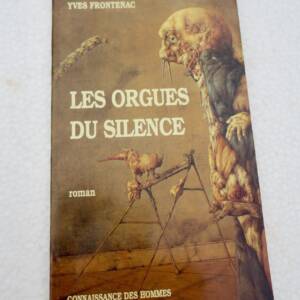 Yves Frontenac les orgues du silence