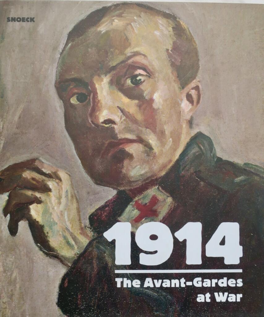 1914 Die Avantgarden im Krieg