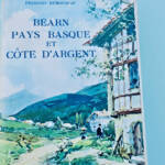 Baskische Regionen: Béarn, Pays Basque und Silberküste