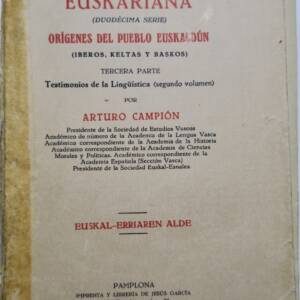 EUSKARIANA. Duodécima serie. Orígenes del pueblo euskaldún: Iberos, keltas,..