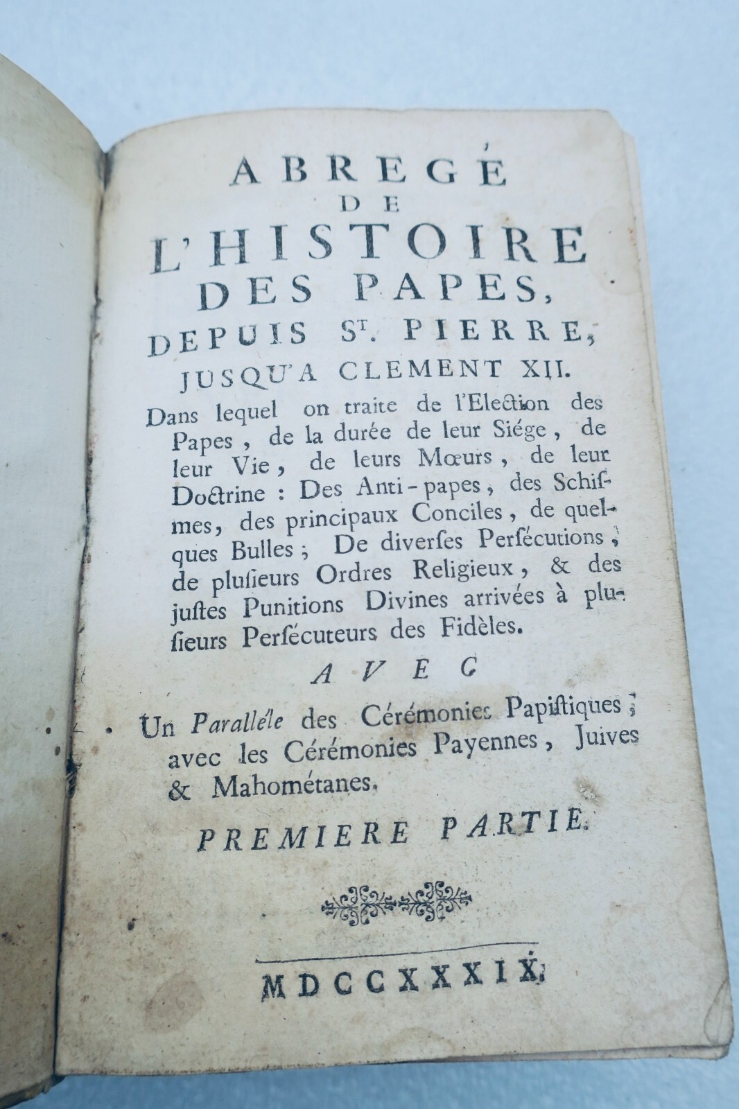 教皇の歴史の概要<span class="lla-card-orig-wrap"><span class="lla-card-orig">❦ Abrégé de l’histoire des papes, depuis St. Pierre jusqu’à Clément XII 1739</span></span> - La Librairie Antique