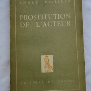 acteur Villiers. La Prostitution de l'acteur + envoi