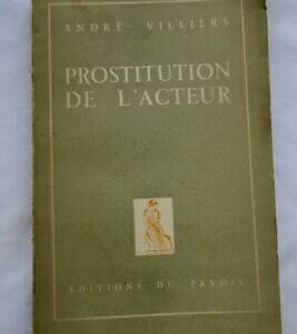 acteur Villiers. La Prostitution de l'acteur + envoi