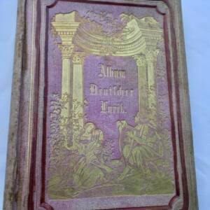 Album Deutscher Lyrik. Lieder und Romanzen und Balladen 1863