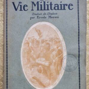 AMICIS LA VIE MILITAIRE