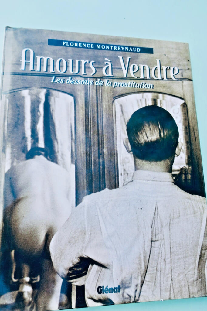 Curiosa Amours à vendre: Die Hintergründe der Prostitution