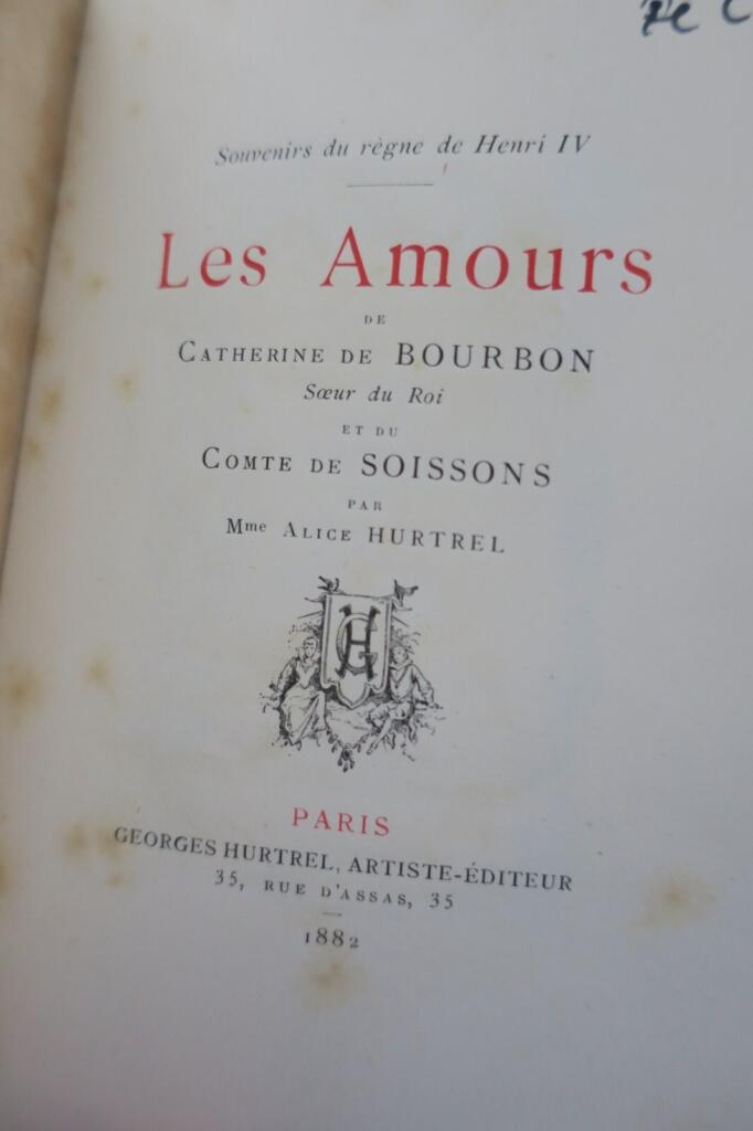 Die Liebe der Katharina von Bourbon unter Heinrich IV.