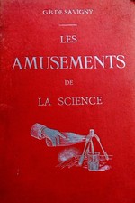 科学的乐趣：简单实验<span class="lla-card-orig-wrap"><span class="lla-card-orig">❦ amusements de la science 300 expériences faciles à la portée de tous</span></span> - La Librairie Antique