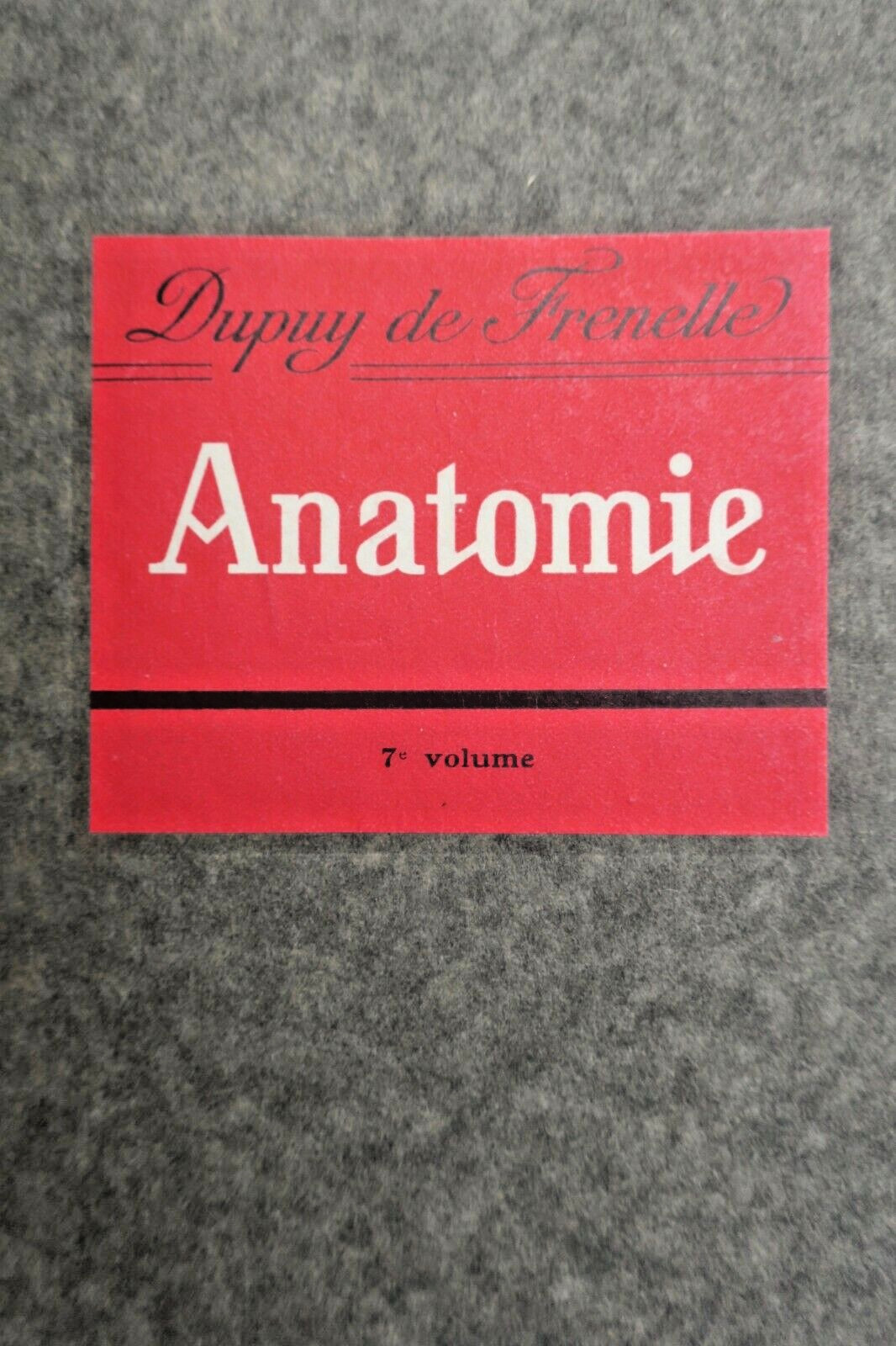 anatomie descriptive et régionale Dupuy de Frenelle - La Librairie Antique
